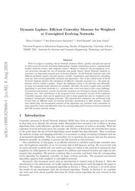 Dynamic Laplace: Efficient Centrality Measure for Weighted Or Unweighted Evolving Networks