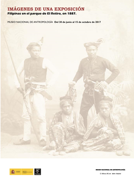 Imágenes De Una Exposición. Filipinas En El Parque De El Retiro, En 1887