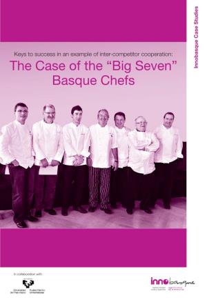 The Case of the “Big Seven” Basque Chefs