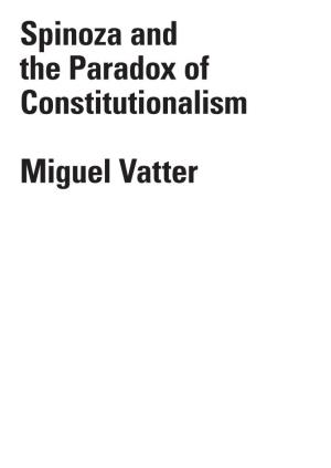 Spinoza and the Paradox of Constitutionalism Miguel Vatter