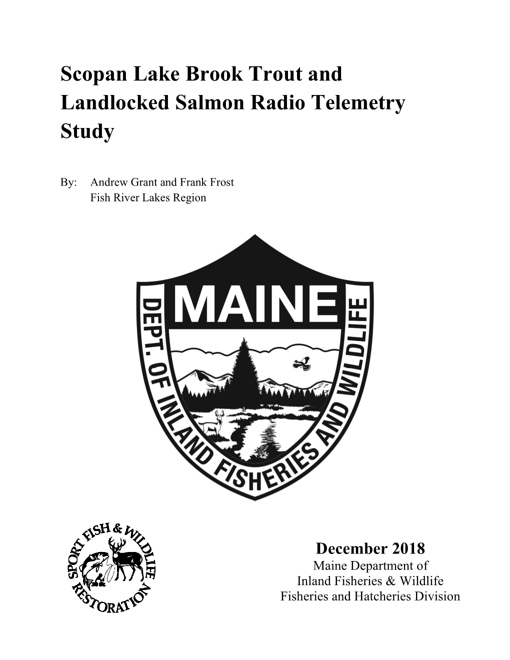 Scopan Lake Brook Trout and Landlocked Salmon Radio Telemetry Study