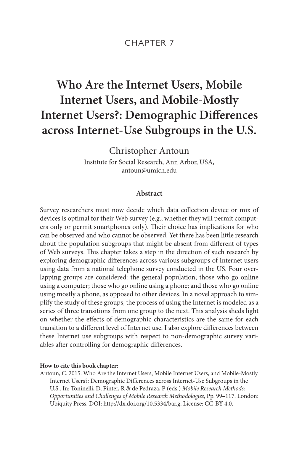 Demographic Differences Across Internet-Use Subgroups in the US