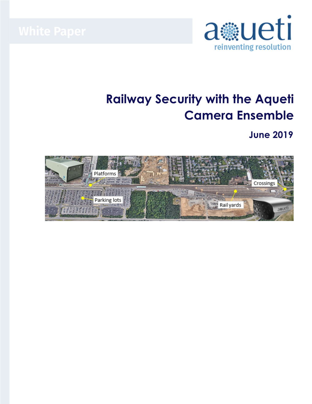 White Paper Railway Security with the Aqueti Camera Ensemble
