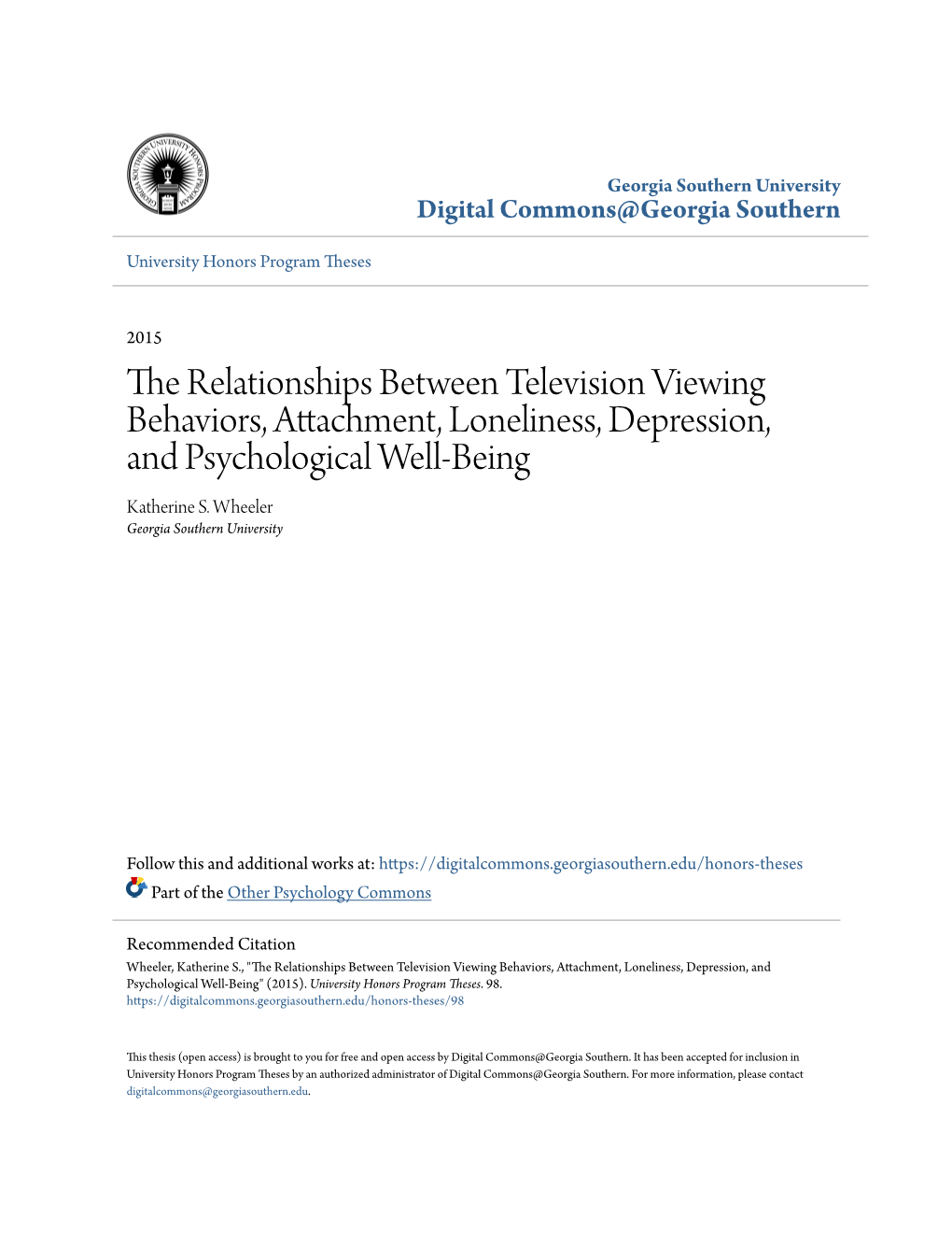 The Relationships Between Television Viewing Behaviors, Attachment, Loneliness, Depression, and Psychological Well-Being Katherine S