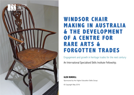 Windsor Chair Making in Australia & the Development of a Centre for Rare
