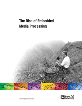 The Rise of Embedded Media Processing White Paper
