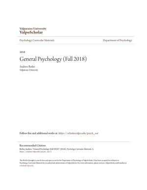 General Psychology (Fall 2018) Andrew Butler Valparaiso University