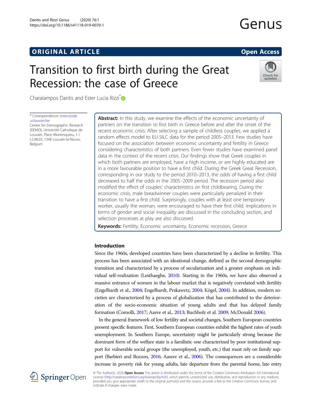 Transition to First Birth During the Great Recession: the Case of Greece Charalampos Dantis and Ester Lucia Rizzi*