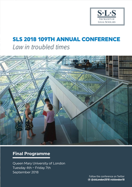 SLS 2018 109Th Annual Conference, Queen Mary University of London