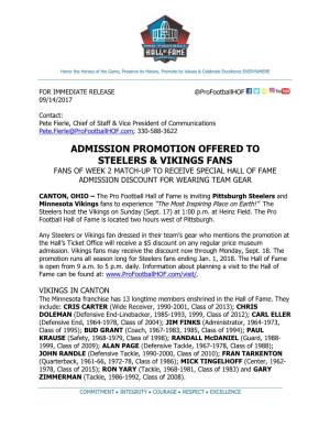 Admission Promotion Offered to Steelers & Vikings Fans