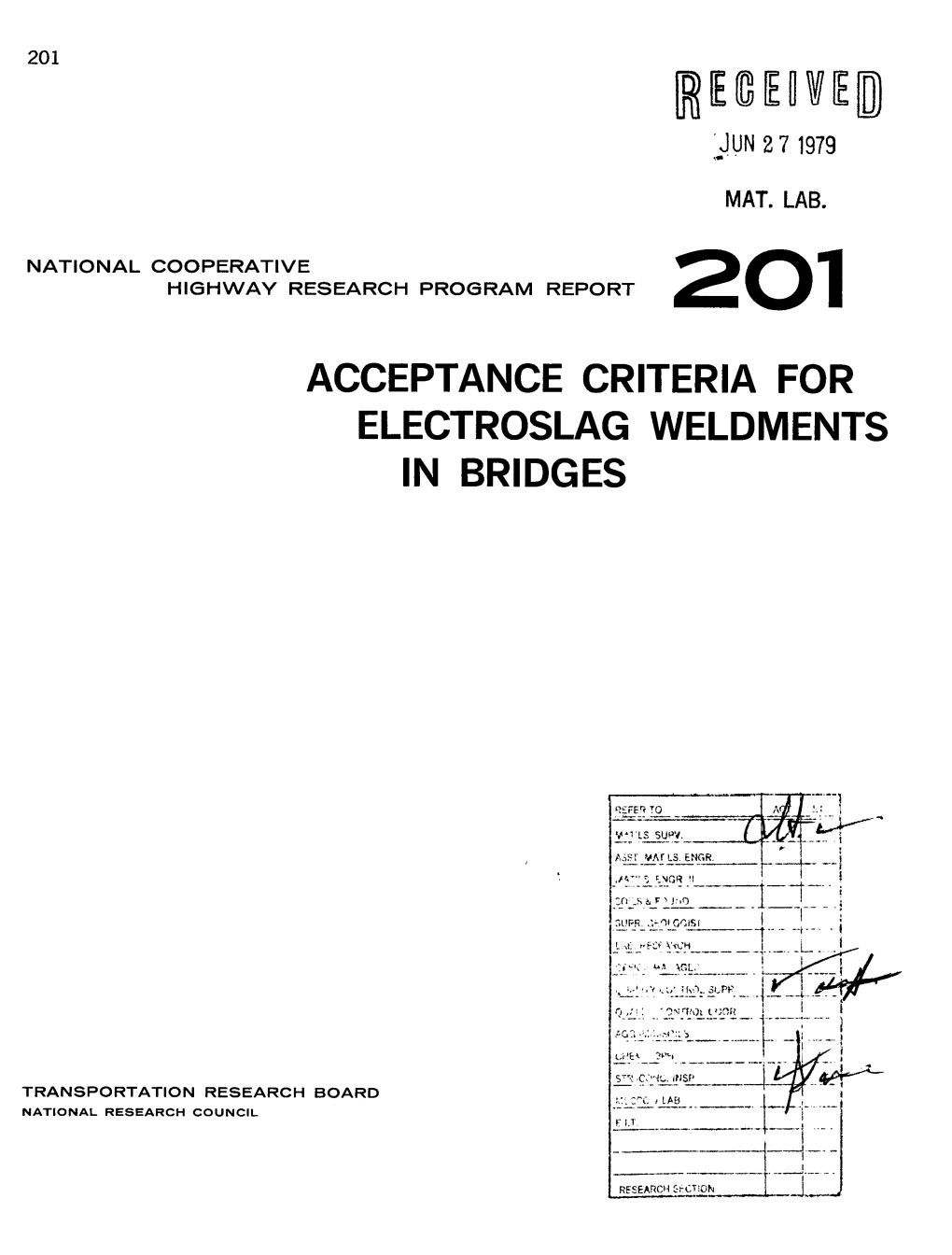 Iv E ACCEPTANCE CRITERIA for ELECTROSLAG WELDMENTS IN