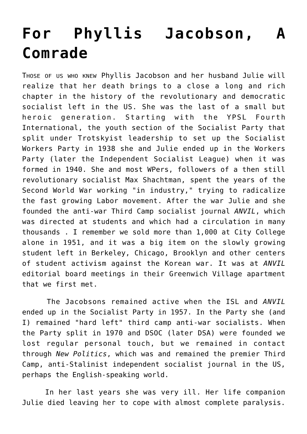 For Phyllis Jacobson, a Comrade