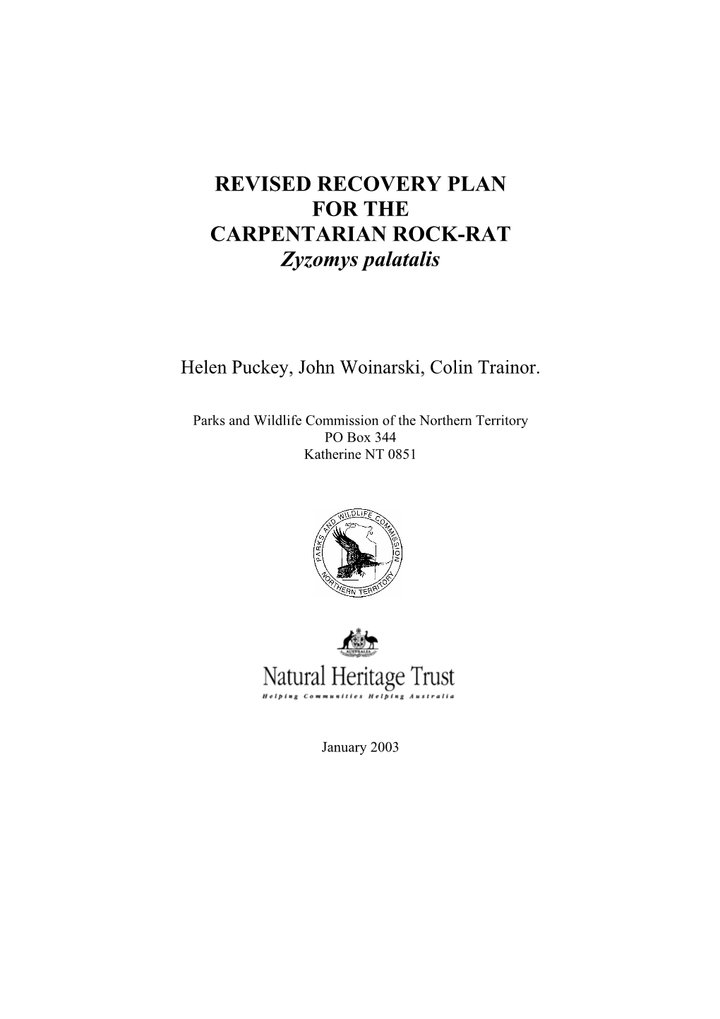 REVISED RECOVERY PLAN for the CARPENTARIAN ROCK-RAT Zyzomys Palatalis