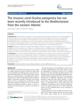 The Invasive Coral Oculina Patagonica Has Not Been Recently Introduced to the Mediterranean from the Western Atlantic Karine Posbic Leydet* and Michael E Hellberg