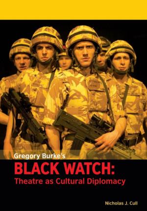 BLACK WATCH: Theatre As Cultural Diplomacy