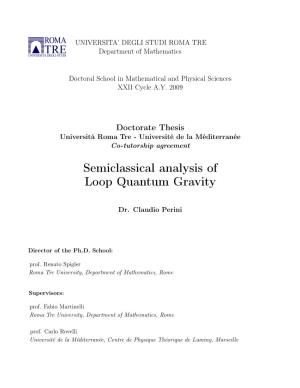 Semiclassical Analysis of Loop Quantum Gravity