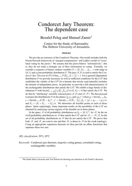 Condorcet Jury Theorem: the Dependent Case Bezalel Peleg and Shmuel Zamir1 Center for the Study of Rationality the Hebrew University of Jerusalem
