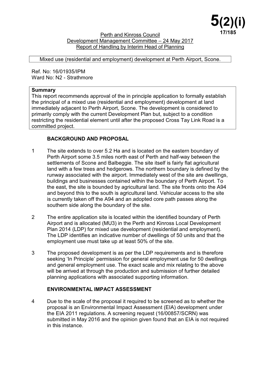 Perth and Kinross Council 17/185 Development Management Committee – 24 May 2017 Report of Handling by Interim Head of Planning