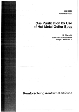 Gas Purification by Use of Hot Metal Getter Beds