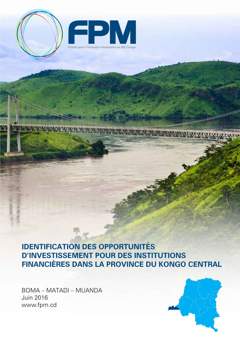 Identification Des Opportunités D'investissement Pour Des Institutions Financières Dans La Province Du Kongo Central