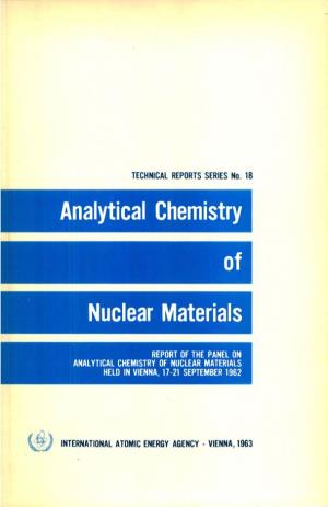 Analytical Chemistry of Nuclear Materials Held in Vienna, 17-21 September 1962