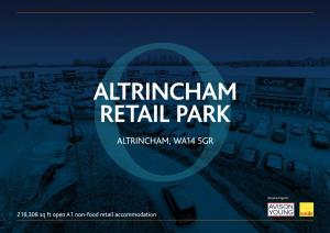 Altrincham Retail Park Altrincham, Wa14 5Gr