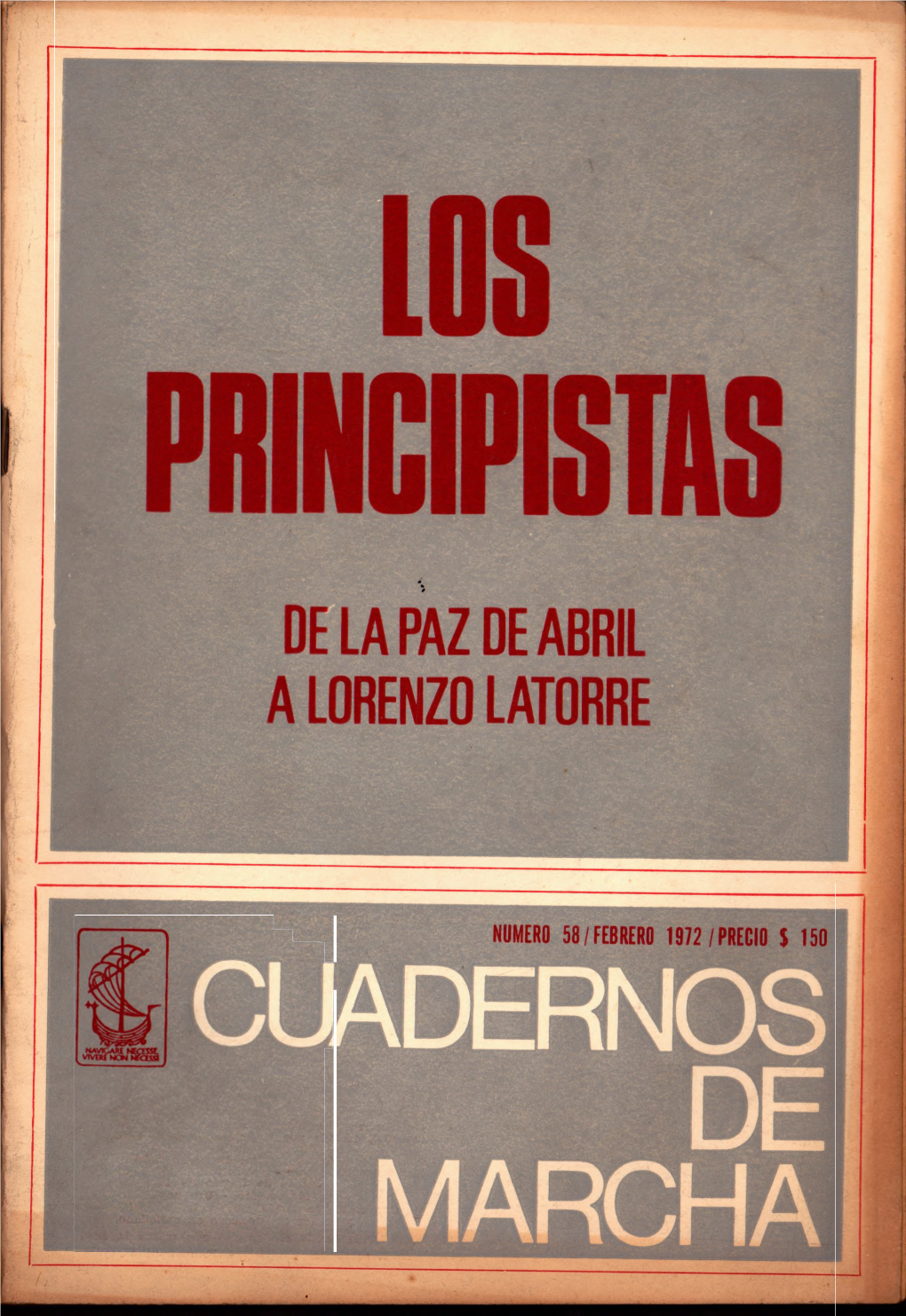 ADERNOS DE MARCHA Cuadernos De MARCHA Es Una Publicación Uruguaya Mensual, Editada Por MARCHA En Tall