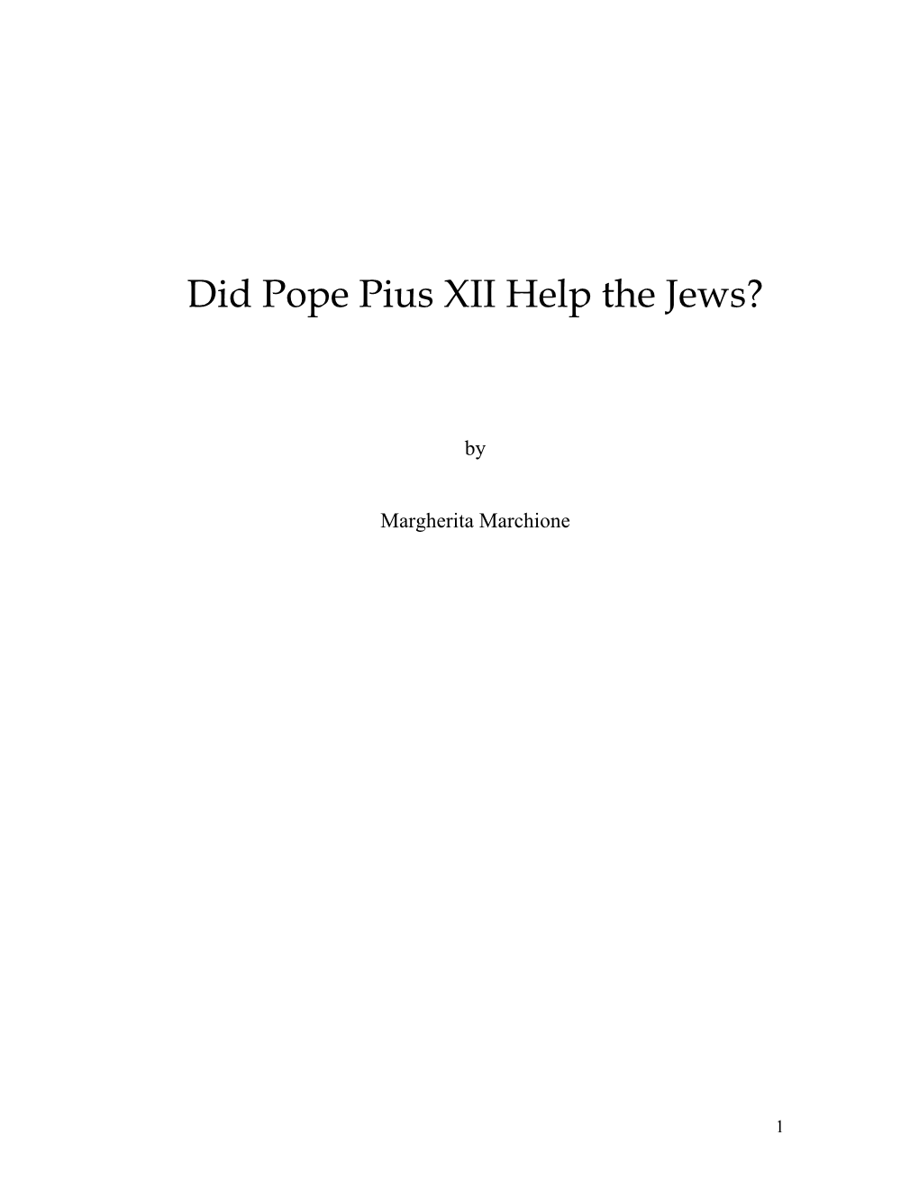 Did Pope Pius XII Help the Jews?