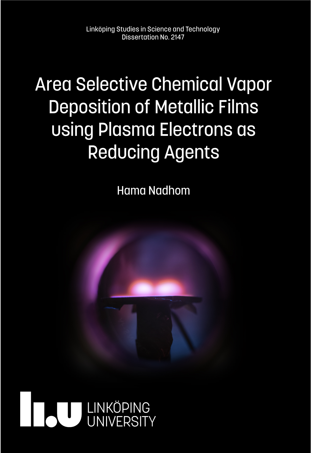 Area Selective Chemical Vapor Deposition of Metallic Films Using Plasma Electrons As Reducing Agents