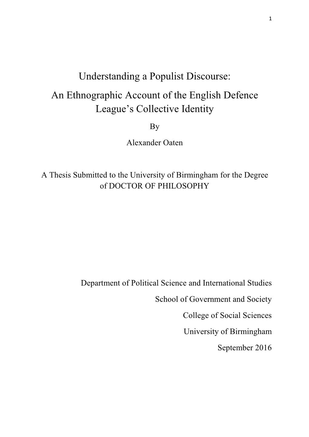 Understanding a Populist Discourse: an Ethnographic Account of the English Defence League’S Collective Identity by Alexander Oaten