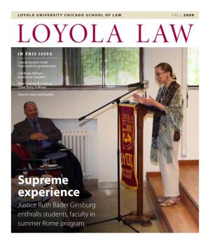 Fall 2009 LOYOLA LAW in THIS ISSUE