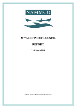 Report NAMMCO 26Th Council Meeting, March 2018, Tromsø