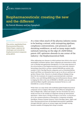 Biopharmaceuticals: Creating the New and the Different by Patrick Mooney and Jan Campbell