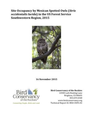 Site Occupancy by Mexican Spotted Owls (Strix Occidentalis Lucida) in the US Forest Service Southwestern Region, 2015