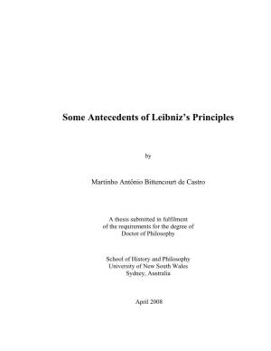 Some Antecedents of Leibniz's Principles