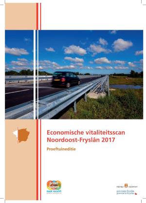 Economische Vitaliteitsscan Noordoost-Fryslân 2017 Proeftuineditie || Economische Vitaliteitsscan Noordoost-Fryslân 2017
