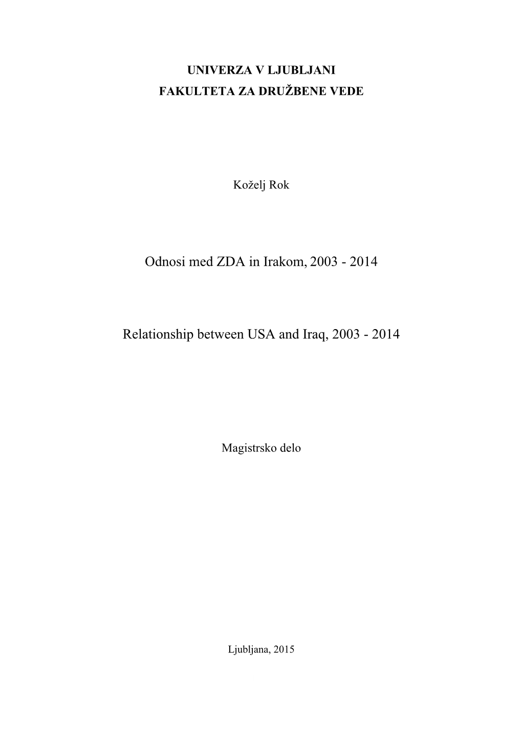 Odnosi Med ZDA in Irakom, 2003 - 2014