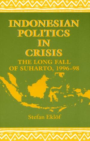 Indonesian Politics in Crisis