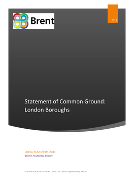 Brent Draft Statement of Common Ground for London Boroughs 2019.Pdf