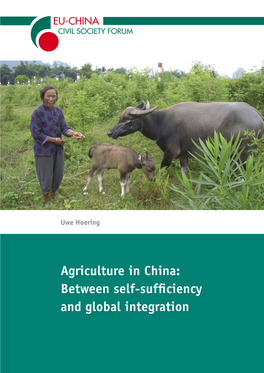 Agriculture in China: Between Self-Sufficiency and Global Integration