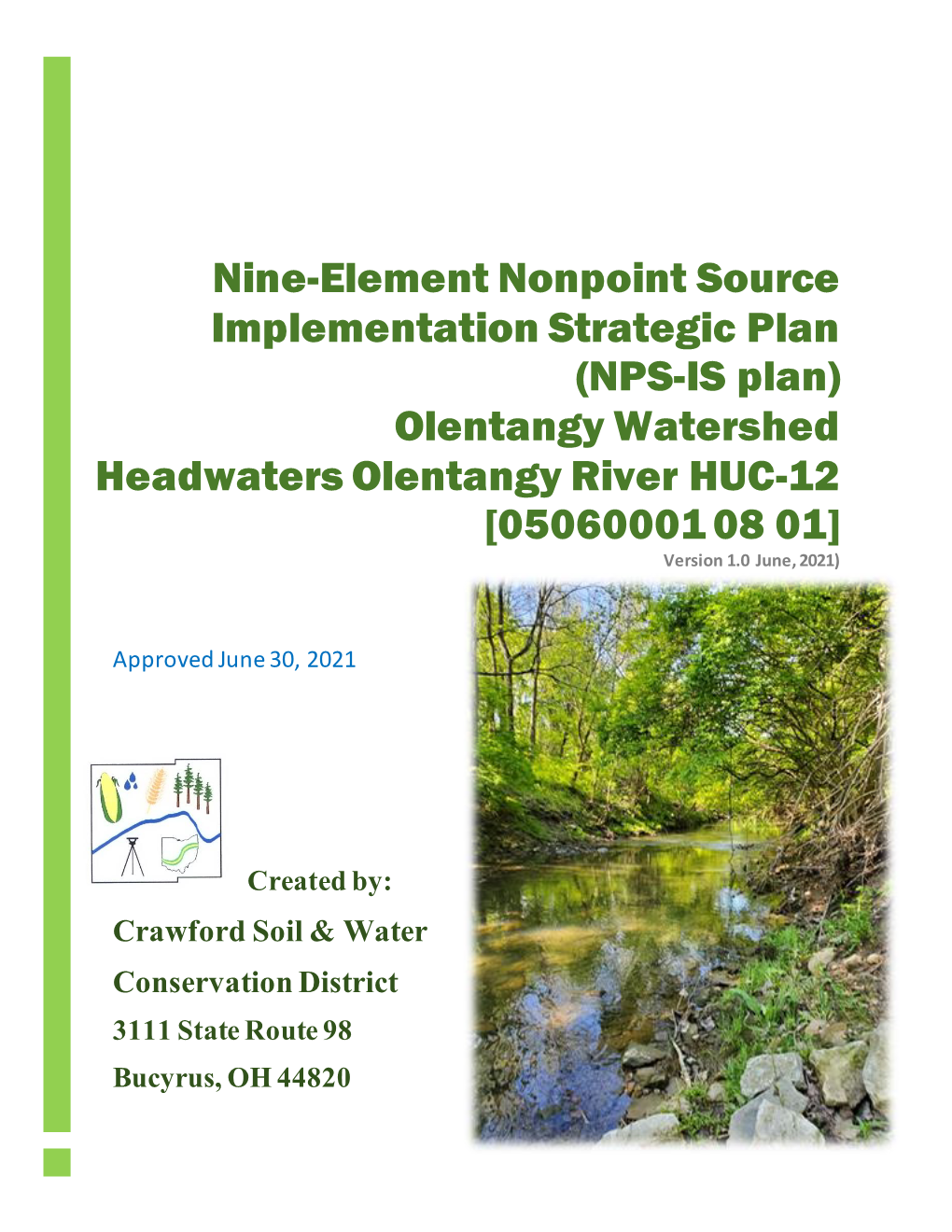 Headwaters Olentangy River HUC-12 [05060001 08 01] Version 1.0 June, 2021)