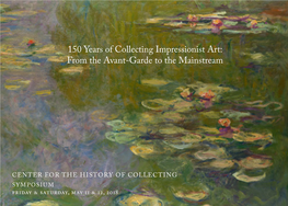 150 Years of Collecting Impressionist Art: from the Avant-Garde to the Mainstream