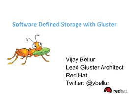 Software Defined Storage with Gluster
