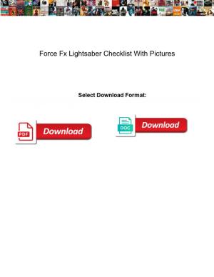 Force Fx Lightsaber Checklist with Pictures