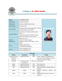 A Profile of Dr. Mukut Sarmah 2015