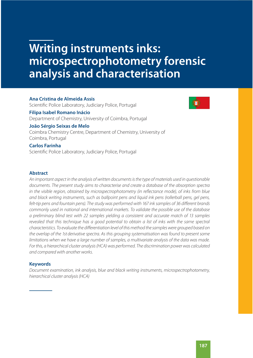 Writing Instruments Inks: Microspectrophotometry Forensic Analysis and Characterisation