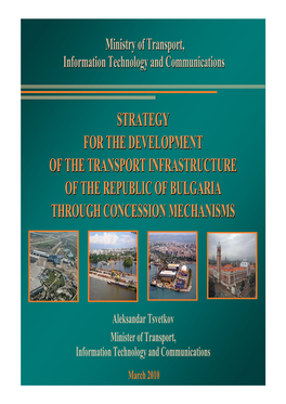Strategy for the Development of the Transport Infrastructure of the Republic of Bulgaria Through Concession Mechanisms