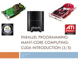 Parallel Programming Many-Core Computing: Cuda Introduction (3/5)