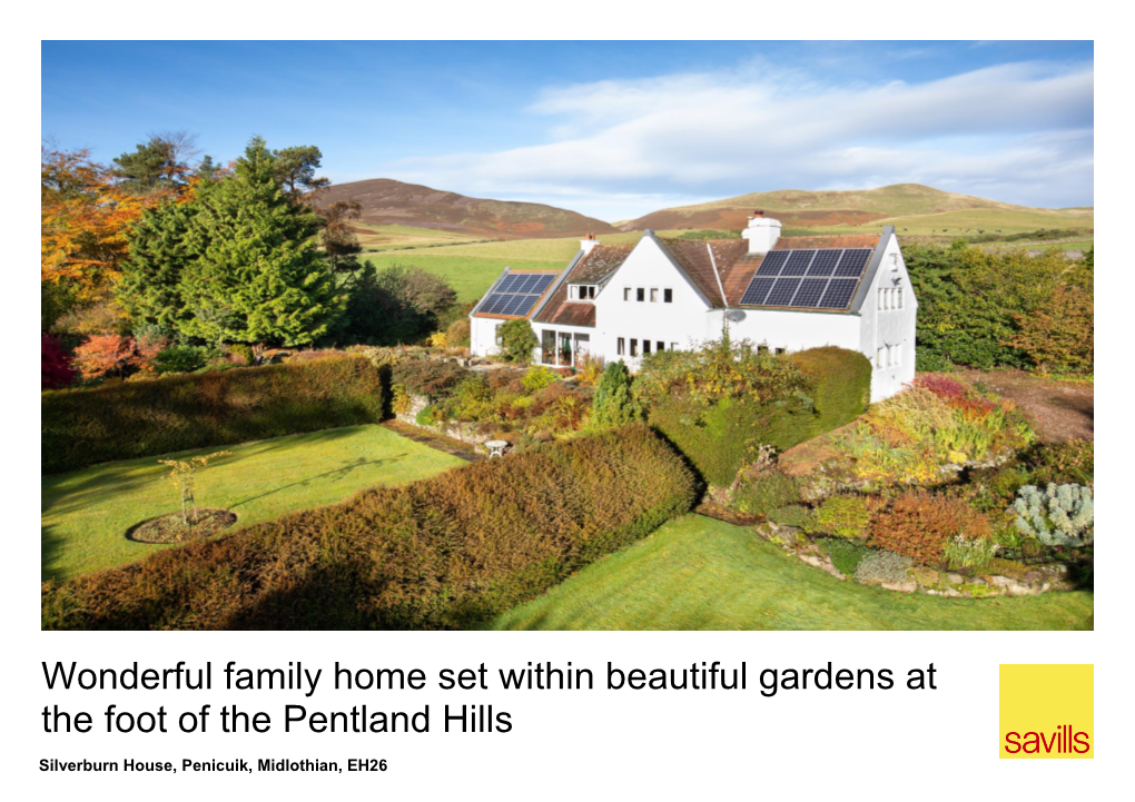 Wonderful Family Home Set Within Beautiful Gardens at the Foot of the Pentland Hills