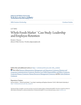 Whole Foods Market ™ Case Study: Leadership and Employee Retention Kristin L